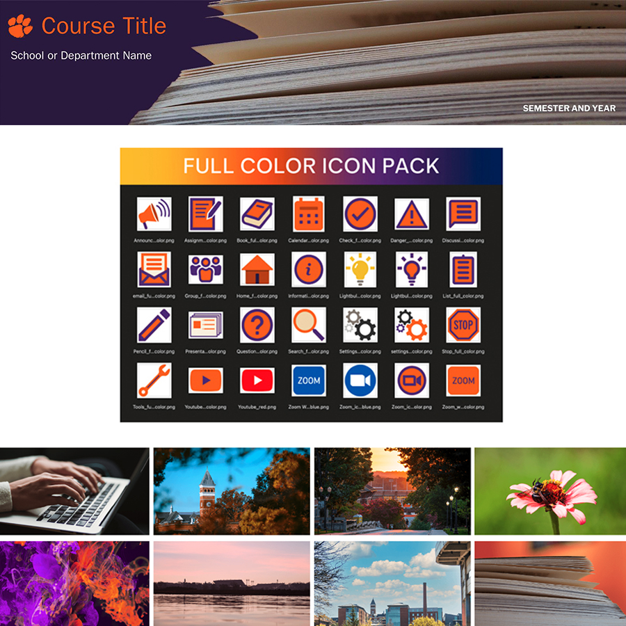 Make your Canvas Site Beautiful with Clemson Online Clemson Online