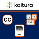 Kaltura Logo at the top with icons depicting closed captioning, keyboard shortcuts and transcript below