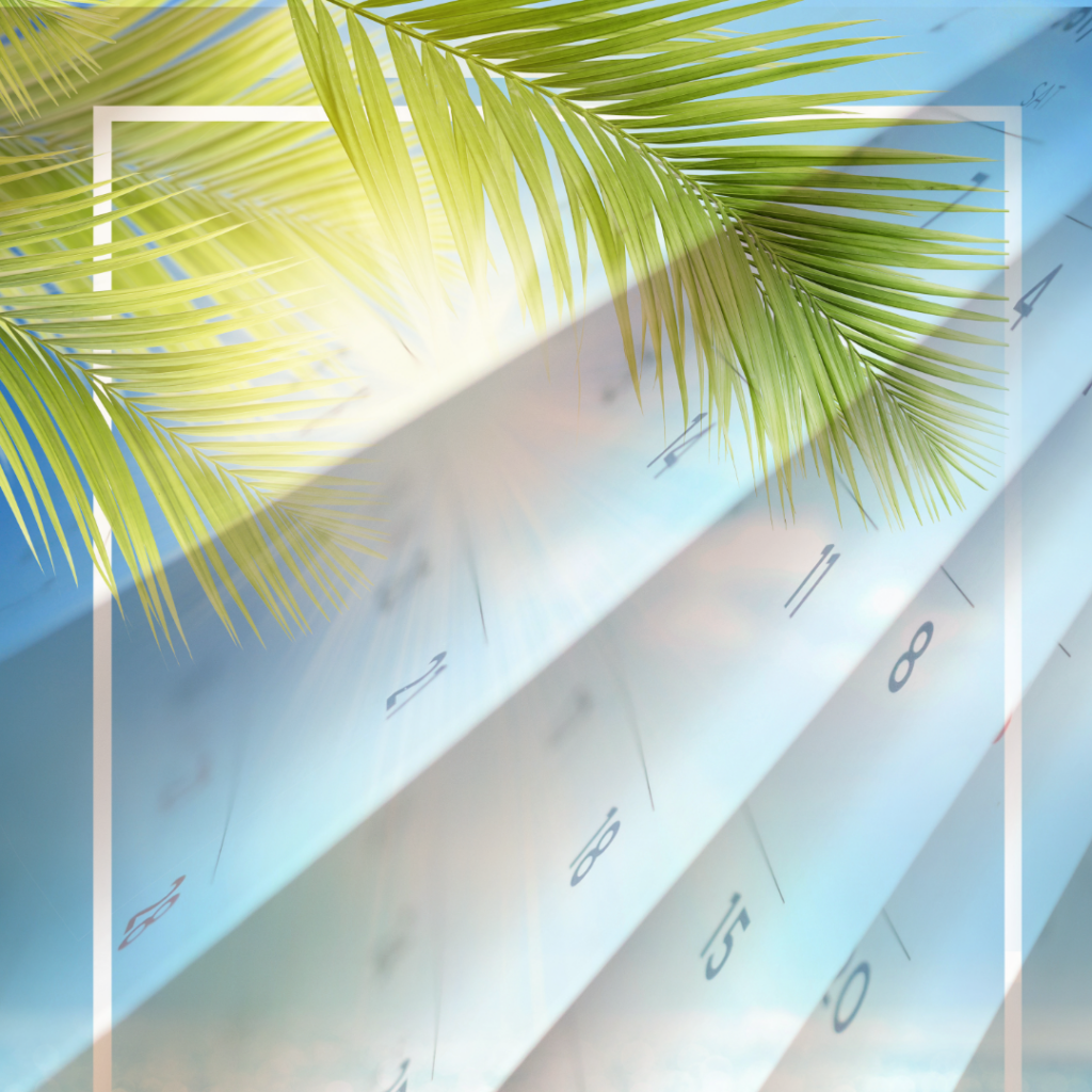 Image showing palm tree leaves and sunshine interposed with the image of a calendar. This image is meant to convey the meaning "summer calendar" to audiences.