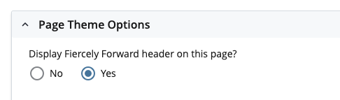 Index editor Page Theme Options group. Display Fiercely Forward header on this page? question with "Yes" radio button selected.