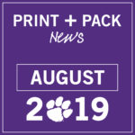 PRINT + PACK NEWS AUGUST